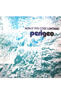 Perigeo - Non è Poi Così Lontano (LP) 