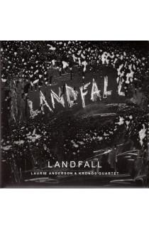 Laurie Anderson & Kronos Quartet  - Landfall (CD) 