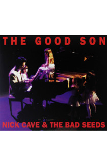 Nick Cave & The Bad Seeds - The Good Son 
