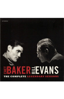Chet Baker & Bill Evans  - The Complete Legendary Sessions (CD) 