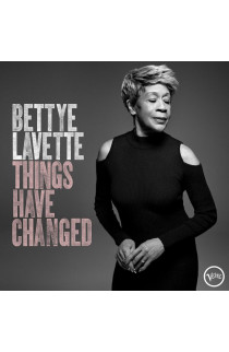 Bettye Lavette - Things Have Changed 