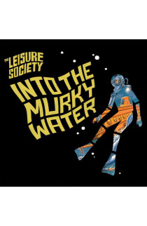 The Leisure Society - Into To The Murky Water