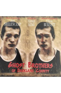 John Mellencamp, Stephen King, T Bone Burnett - Ghost Brothers Of Darkland County