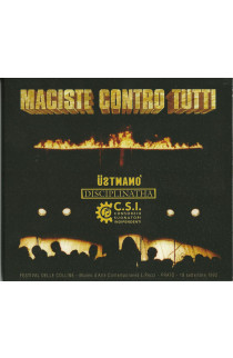 Ustmamò, Disciplinatha, C.S.I. - Maciste Contro Tutti (CD) 