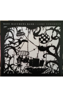Dave Matthews Band - Come Tomorrow