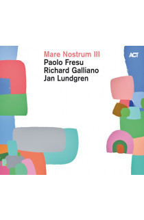 Paolo Fresu, Richard Galliano, Jan Lundgren - Mare Nostrum III (CD) 