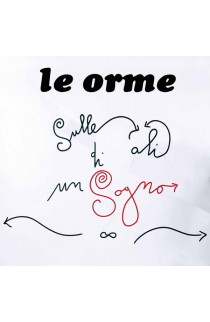 Le Orme - Sulle Ali Di Un Sogno (CD) 