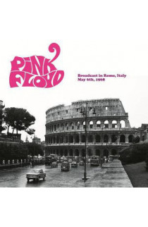 Pink Floyd - Broadcast in Rome, Italy May 6th, 1968 (SINGLE) 