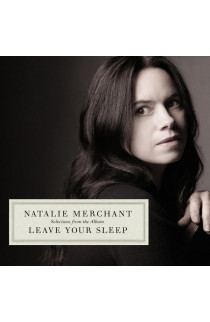 Natalie Merchant - Leave Your Sleep