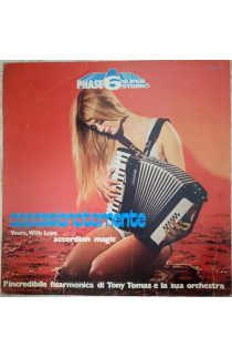 L'Incredibile Fisarmonica di Tony Tomas e La Sua Orchestra - Appasionatamente (Yours, With Love: Accordion Magic) (LP) 