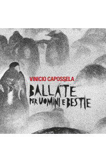 Vinicio Capossela - Ballate Per Uomini e Bestie (CD) 