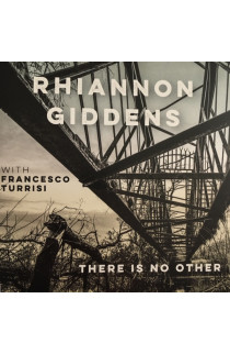 Rhiannon Giddens with Francesco Turrisi - There Is No Other (CD) 