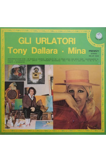 Tony Dallara, Mina - Gli Urlatori (LP) 