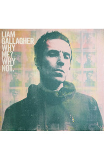 Liam Gallagher - Why Me? Why Not. (LP) 