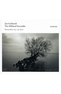 Jan Garbarek / The Hilliard Ensemble - Remember Me, My Dear 
