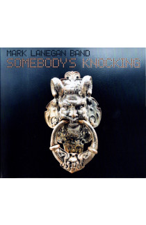 Mark Lanegan Band - Somebody's Knocking (CD) 