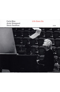 Carla Bley / Andy Sheppard / Steve Swallow - Life Goes On (CD) 
