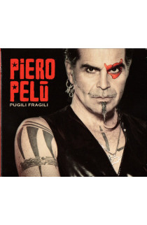 Piero Pelù - Pugili Fragili (CD) 