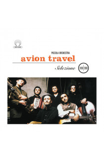 Avion Travel - Selezione 1990/2000 (CD) 