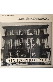 Renè Borricand - Vous Fait Decouvrir... Aix-En-Provence (LP) 