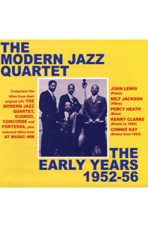 The Modern Jazz Quartet - The Early Years 1952-56 (CD) 