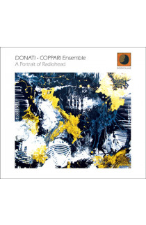 Donati - Coppari Ensemble - A Portrait Of Radiohead (CD) 