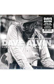 Dave Alvin - From An Old Guitar: Rare And Unreleased Recordings (CD) 