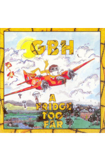 GBH - A Fridge Too Far (LP) 
