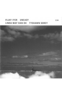 Vijay Iyer, Linda May Han Oh, Tyshawn Sorey - Uneasy (CD) 