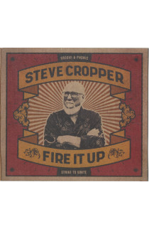Steve Cropper - Fire It Up (CD)