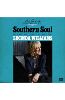 Lucinda Williams - Southern Soul: From Memphis To Muscle Shoals & More (LP)