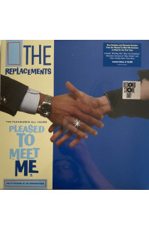 The Replacements - The Pleasure's All Yours: Pleased To Meet Me Outtakes & Alternates (LP) 