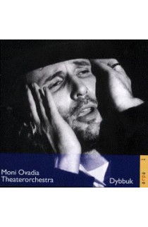 Moni Ovadia Theaterorchestra - Dybbuk (CD) 