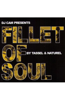 Dj Cam - Fillet Of Soul By Tassel & Naturel