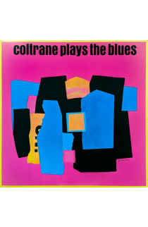 John Coltrane - Coltrane Plays The Blues (LP) 