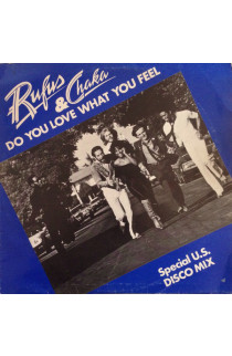 Rufus & Chaka Khan - Do You Love What You Feel (SPecial U.S. Disco Mix) (SINGLE) 