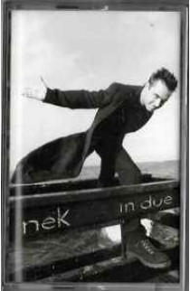 Nek - In Due (MC) 