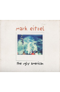 Mark Eitzel - The Ugly American