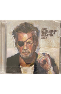 John Mellencamp - Strictly A One-Eyed Jack (CD) 