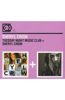 Sheryl Crow  - Tuesday Night Music Club + Sheryl Crow