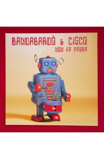 Bandabardò & Cisco - Non Fa Paura (LP) 