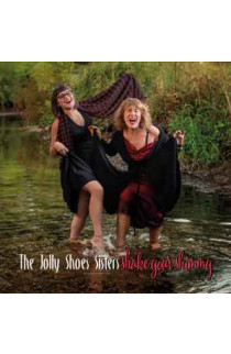 The Jolly Shoes Sisters - Shake Your Shimmy (CD) 