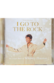 Whitney Houston - I Go To The Rock: The Gospel Music of Whitney Houston (CD) 
