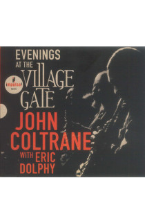 John Coltrane with Eric Dolphy - Evenings at The Village Gate (CD) 