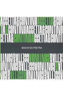 Bachi Da Pietra - Accetta & Continua (CD) 