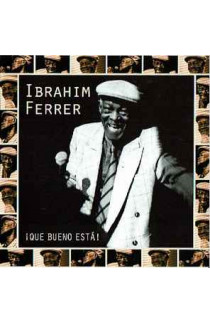 Ibrahim Ferrer - Que Bueno Esta! (CD) 