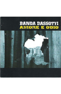 Banda Bassotti - Amore E Odio (CD) 