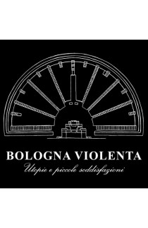 Bologna Violenta - Utopia E Piccole Soddisfazioni (CD) 