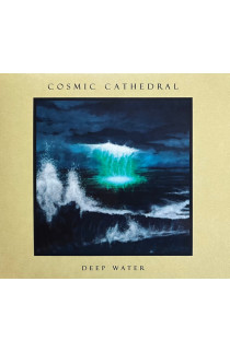 Cosmic Cathedral - Deep Water (CD) 