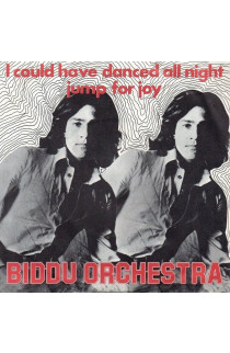 Biddu Orchestra - I Could Have Danced All Night / Jump For Joy (SINGLE) 